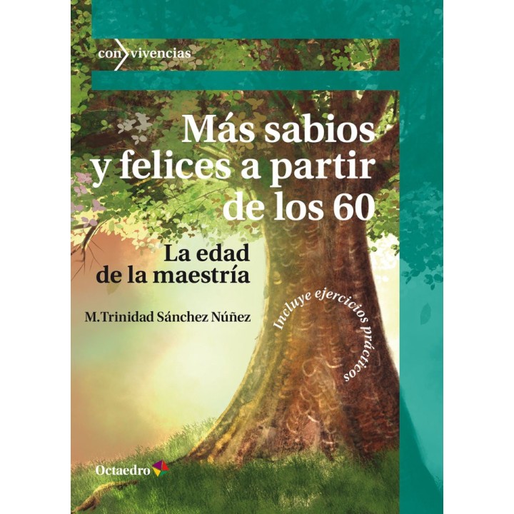 MAS SABIOS Y FELICES A PARTIR DE LOS 60