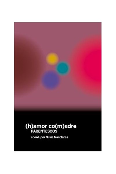 (H)AMOR CO(M)ADRES PARENTESCOS