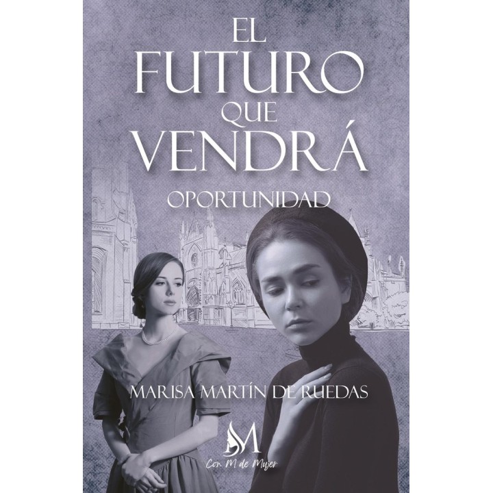 EL FUTURO QUE VENDRA II OPORTUNIDAD