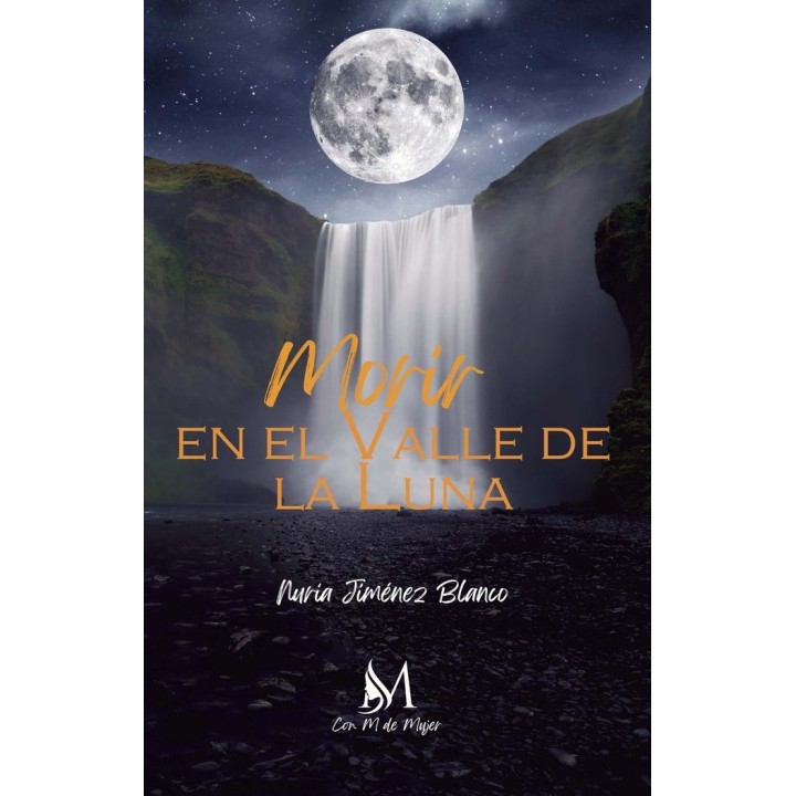 MORIR EN EL VALLE DE LA LUNA