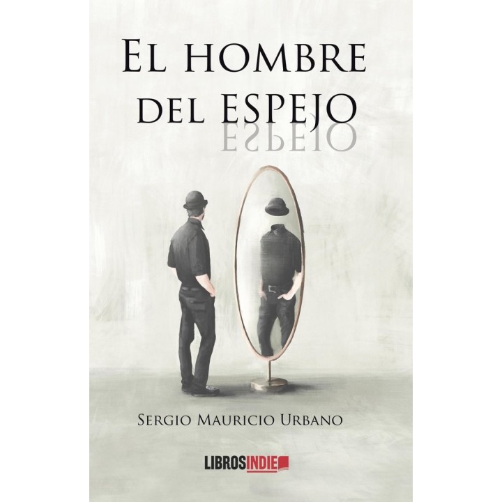 EL HOMBRE DEL ESPEJO