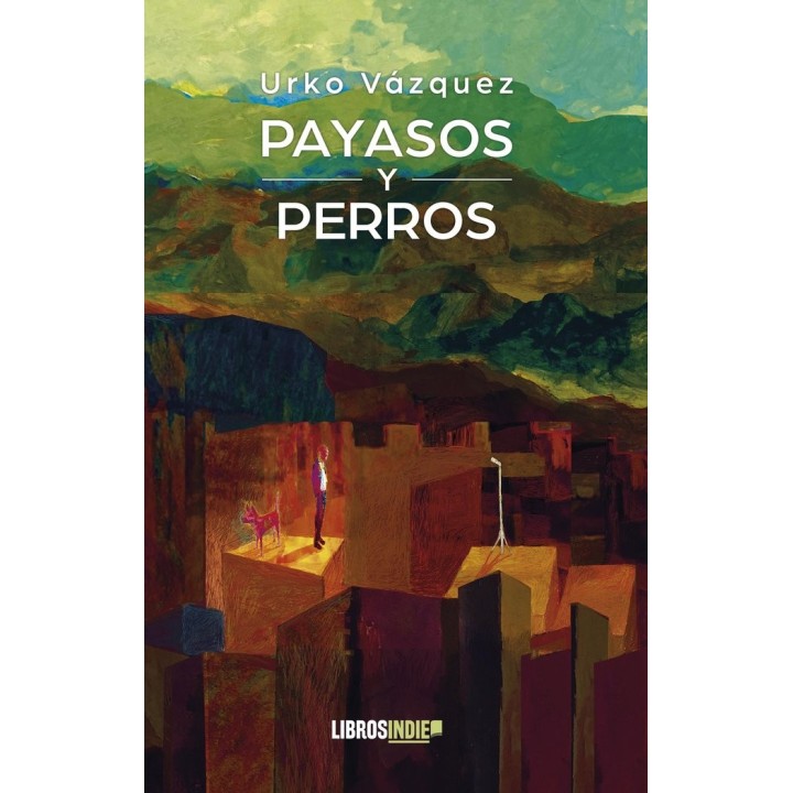 PAYASOS Y PERROS