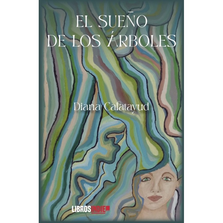 EL SUEÑO DE LOS ARBOLES
