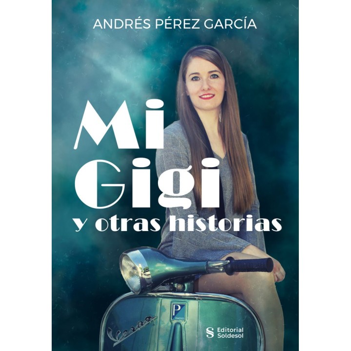 MI GIGI Y OTRAS HISTORIAS