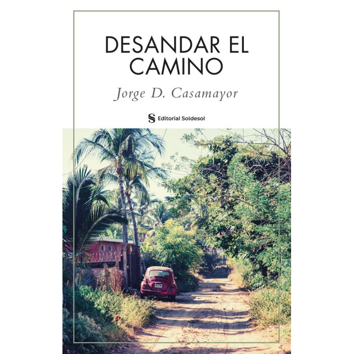 DESANDAR EL CAMINO