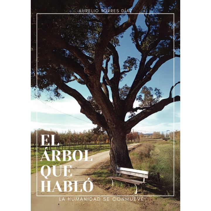 EL ARBOL QUE HABLO