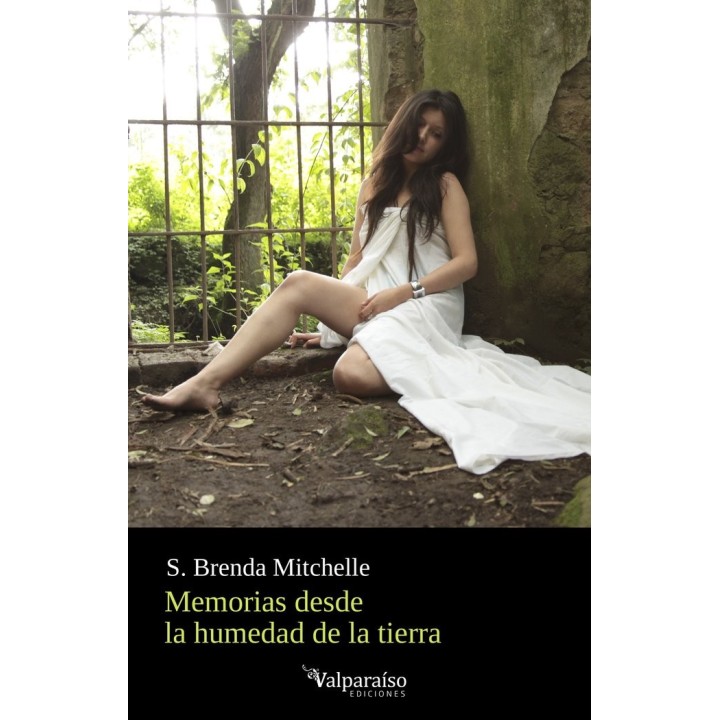 MEMORIAS DESDE LA HUMEDAD DE LA TIERRA
