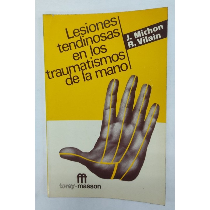 Lesiones tendinosas en los traumatismos de la mano