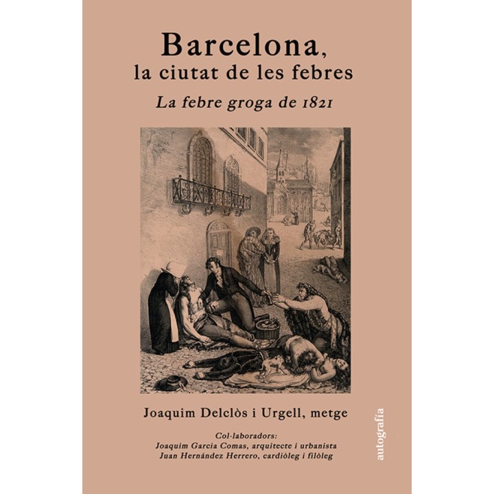 BARCELONA LA CIUTAT DE LES FEBRES