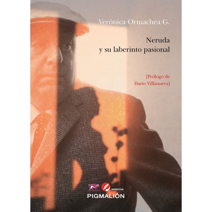NERUDA Y SU LABERINTO PASIONAL