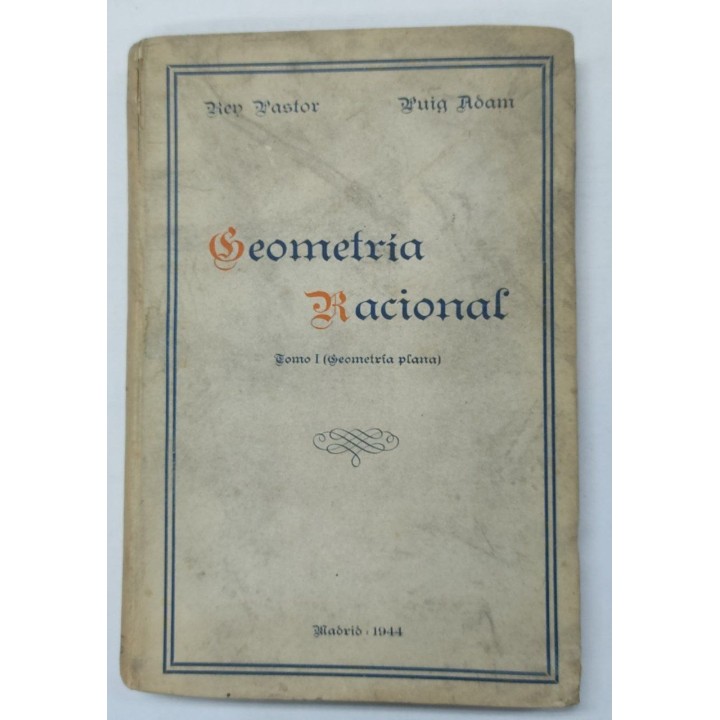 Geometría racional Tomo I (geometría plana)
