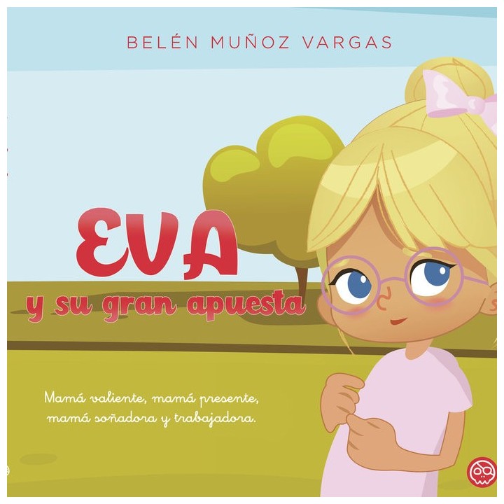 EVA Y SU GRAN APUESTA