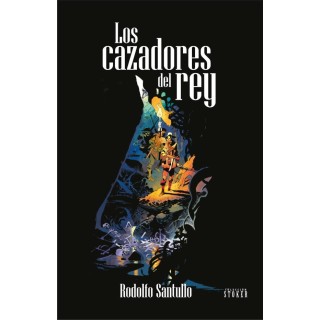 LOS CAZADORES DEL REY