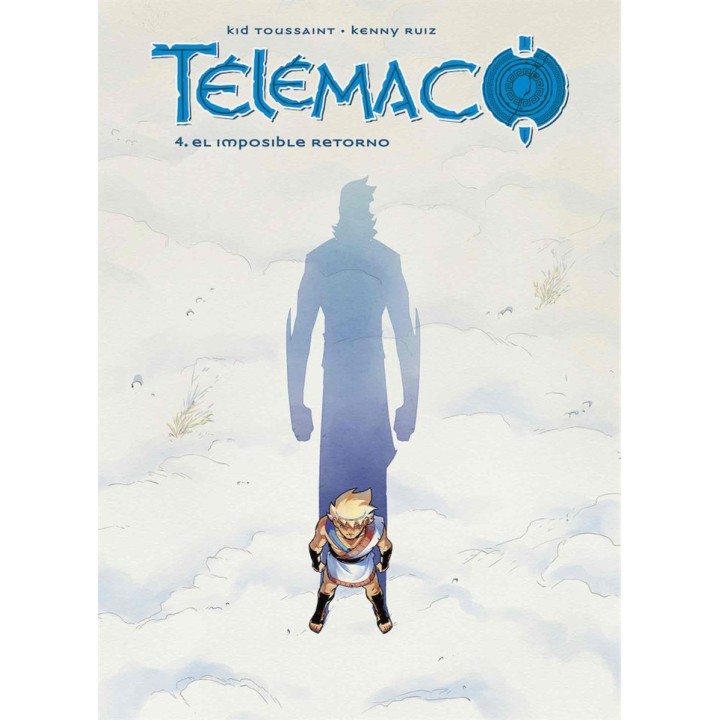 TELEMACO VOL 4 EL IMPOSIBLE RETORNO