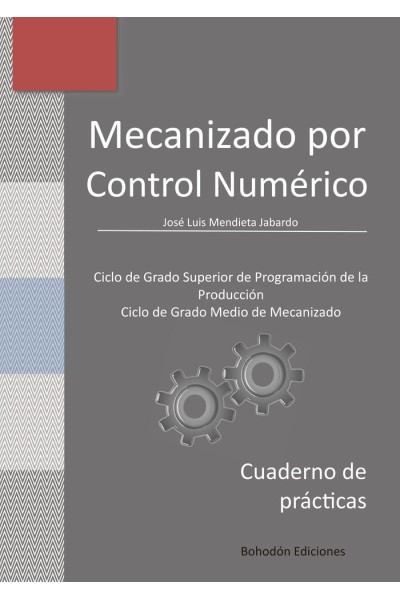 MECANIZADO POR CONTROL NUMERICO