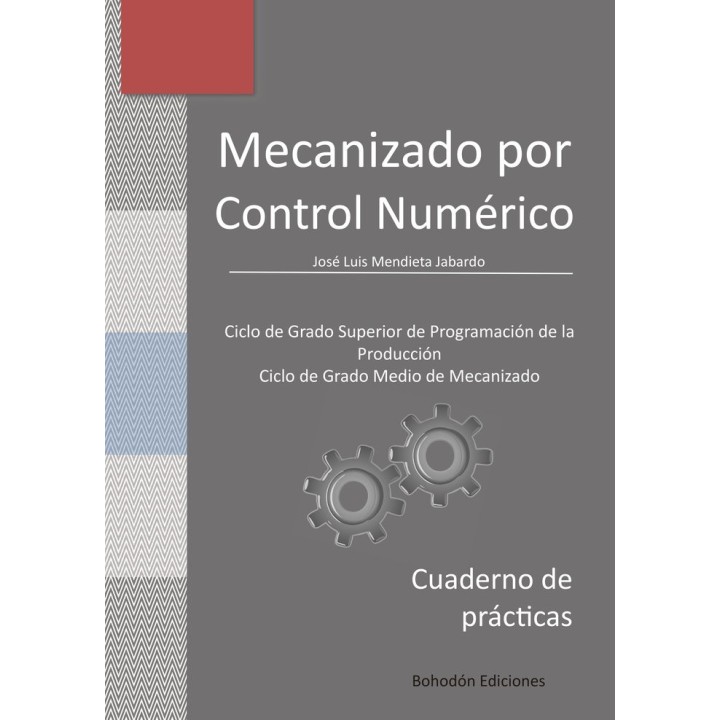 MECANIZADO POR CONTROL NUMERICO