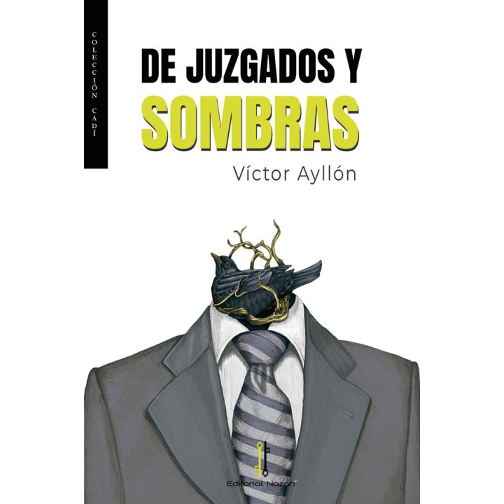 DE JUZGADOS Y SOMBRAS