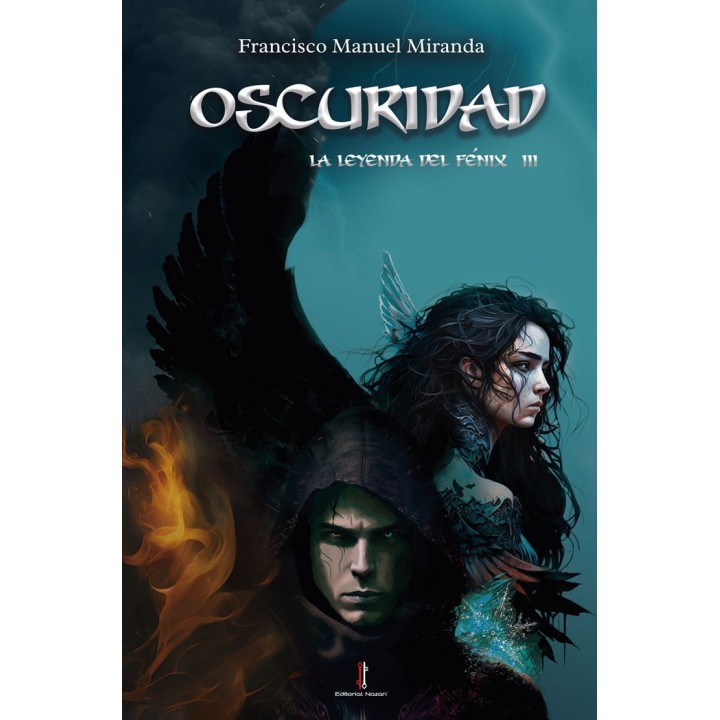 LA LEYENDA DEL FENIX III OSCURIDAD