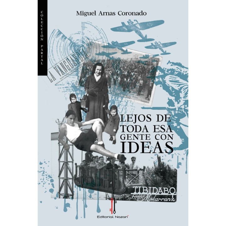 LEJOS DE TODA ESA GENTE CON IDEAS