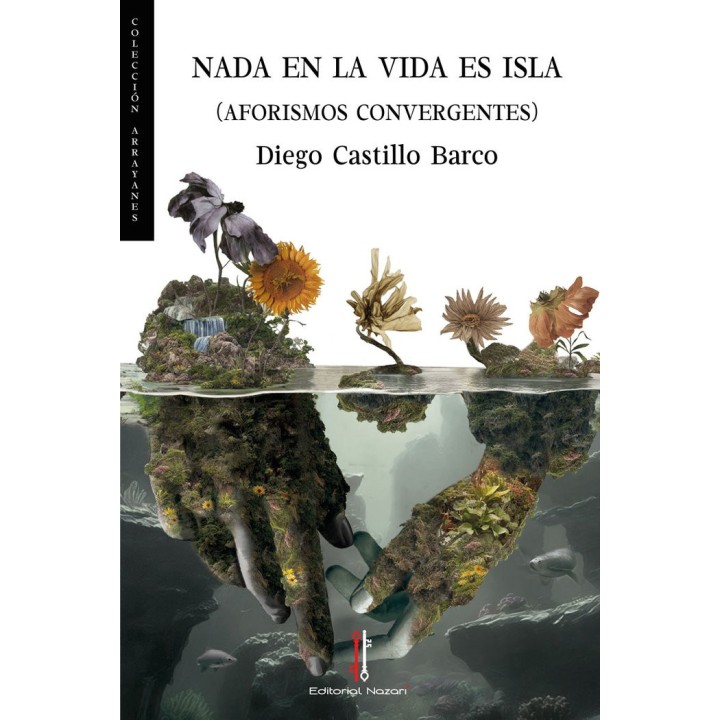 NADA EN LA VIDA ES ISLA