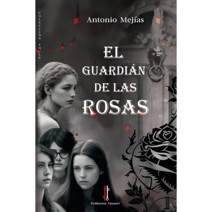 EL GUARDIAN DE LAS ROSAS