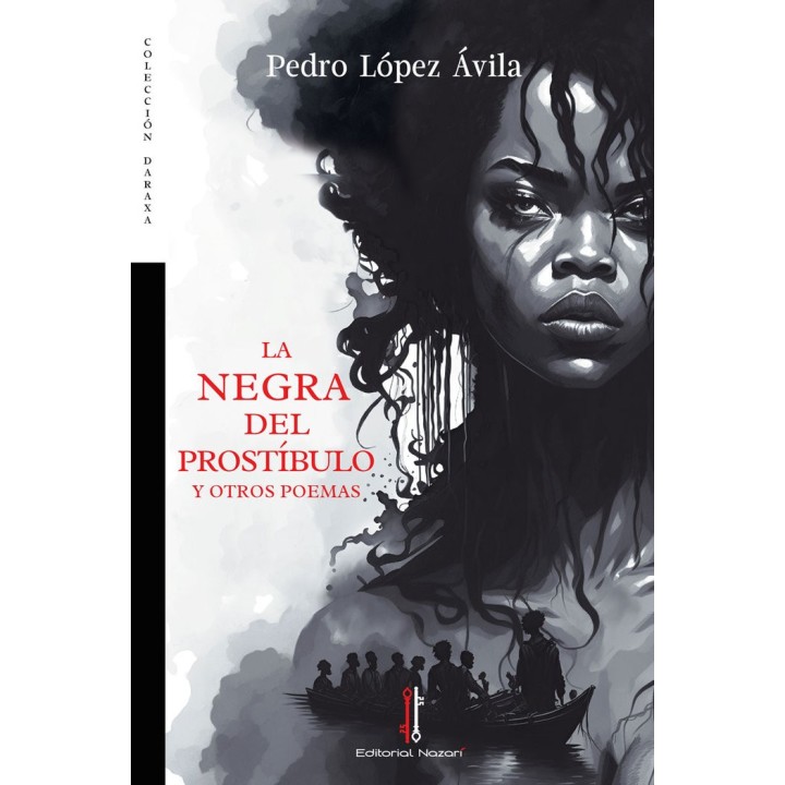 LA NEGRA DEL PROSTIBULO Y OTROS POEMAS