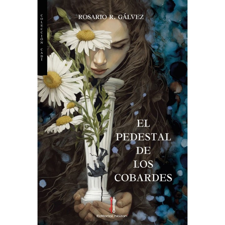 EL PEDESTAL DE LOS COBARDES