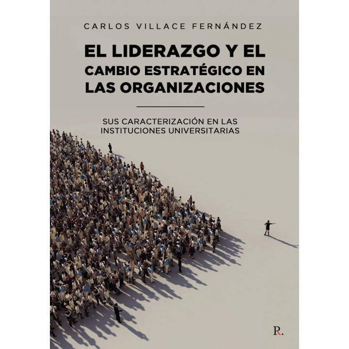 EL LIDERAZGO ESTRATEGICO EN LAS ORGANIZACIONES SU CARACTER
