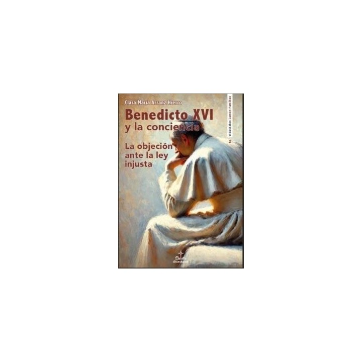 BENEDICTO XVI Y LA CONCIENCIA