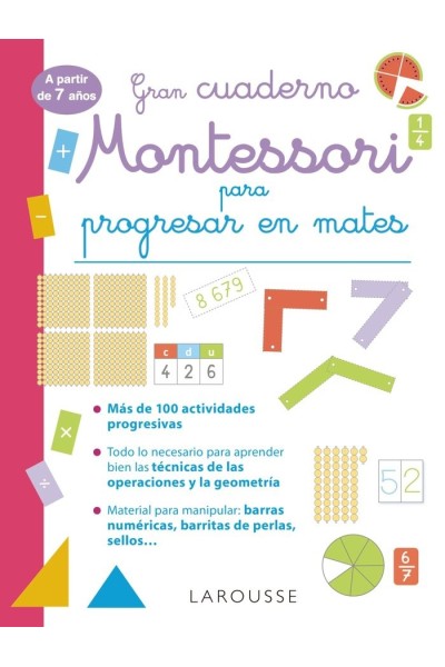 GRAN CUADERNO MONTESSORI PARA PROGRESAR EN MATES. A PARTIR D