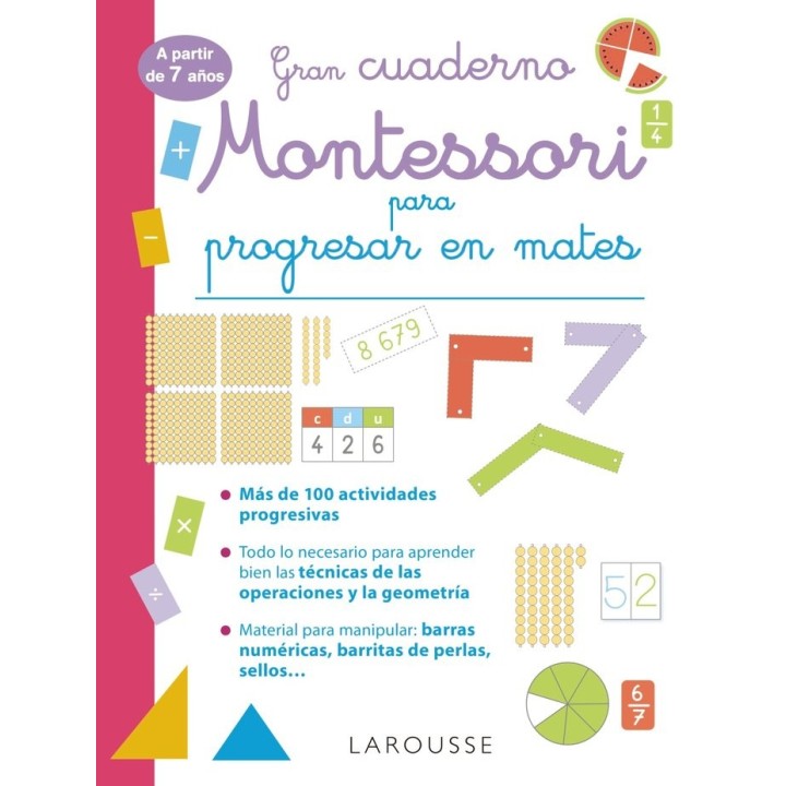 GRAN CUADERNO MONTESSORI PARA PROGRESAR EN MATES. A PARTIR D