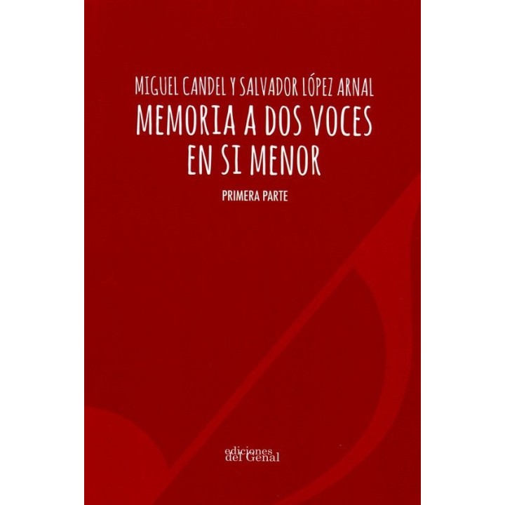 MEMORIA A DOS VOCES EN SI MENOR PRIMERA PARTE