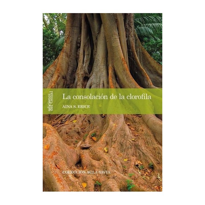 LA CONSOLACION DE LA CLOROFILA
