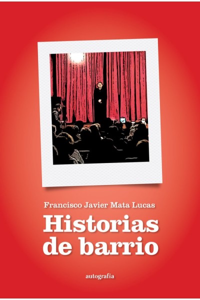 HISTORIAS DE BARRIO