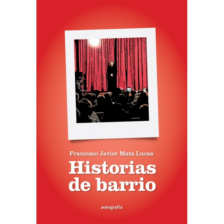HISTORIAS DE BARRIO