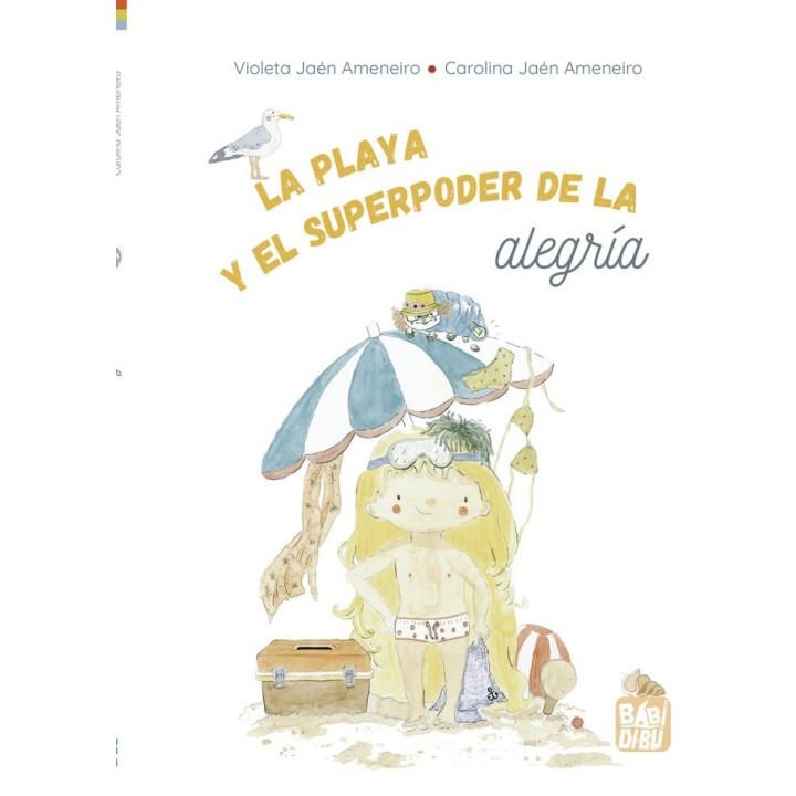 PLAYA Y EL SUPERPODER DE LA ALEGRIA,LA