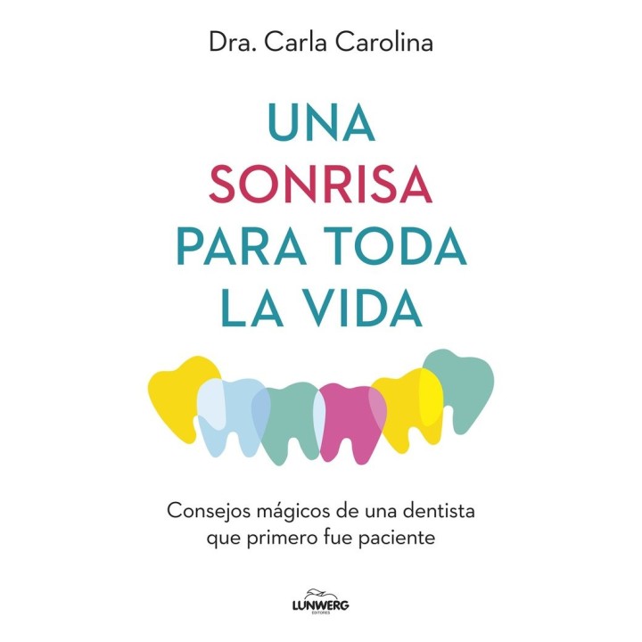 UNA SONRISA PARA TODA LA VIDA