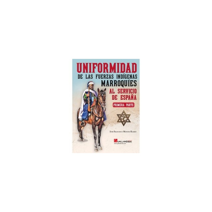 UNIFORMIDAD FUERZAS INDIGENAS MARROQU I