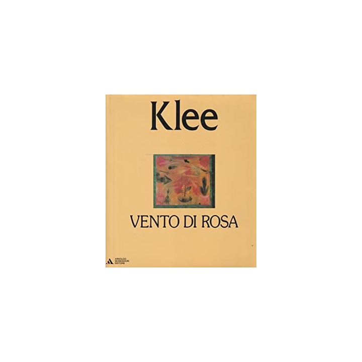 Paul Klee. vento di rosa