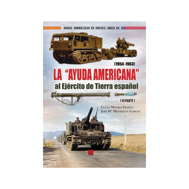 LA AYUDA AMERICANA AL EJERCITO DE TIERRA ESPAÑOL 1954-1963