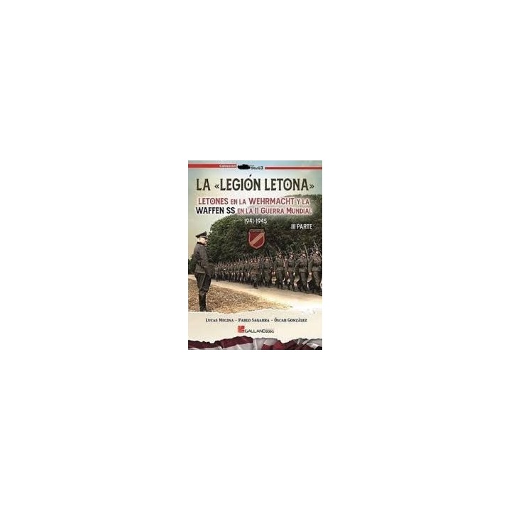 LEGION LETONA LETONES EN LA WEHRMACHT