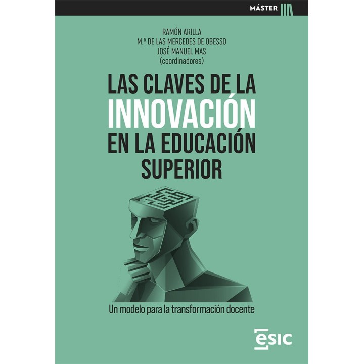 LAS CLAVES DE LA INNOVACION EN LA EDUCACION SUPERIOR
