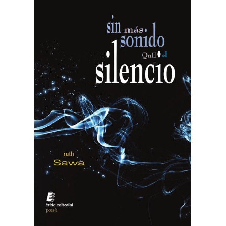 SIN MAS SONIDO QUE EL SILENCIO