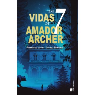 LAS 7 VIDAS DE AMADOR ARCHER