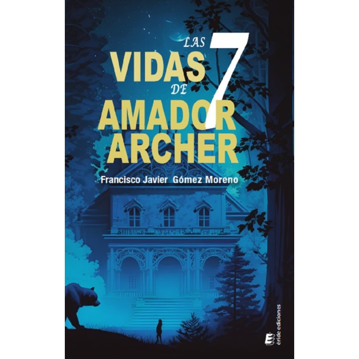 LAS 7 VIDAS DE AMADOR ARCHER