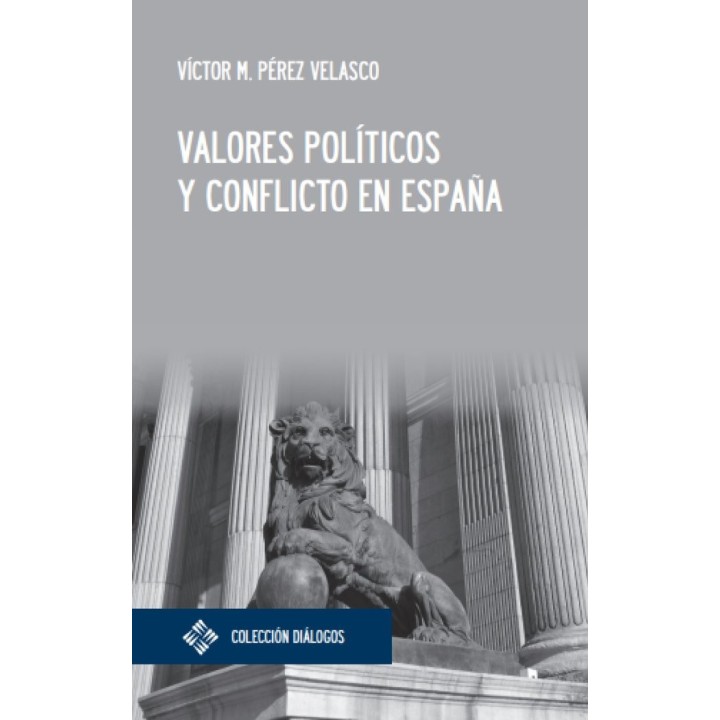 VALORES POLITICOS Y CONFLICTO EN ESPAÑA