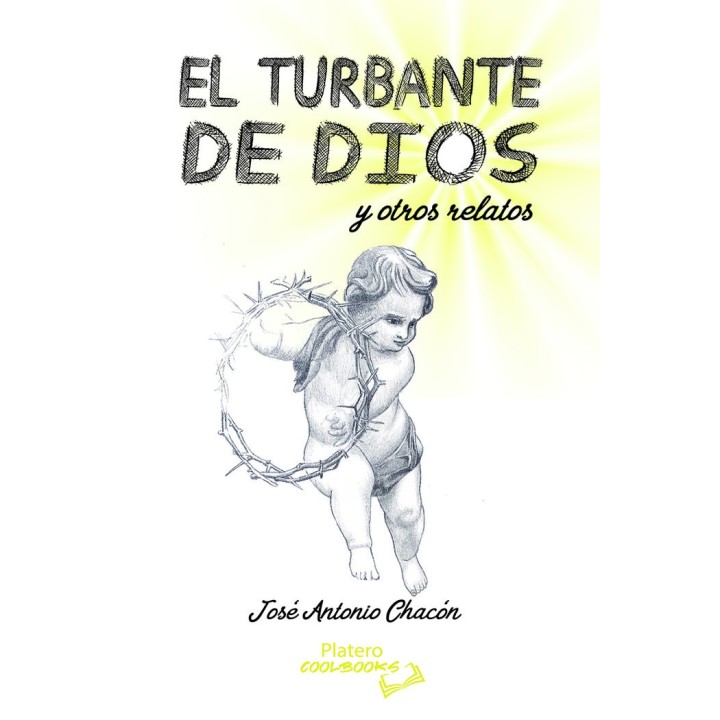 EL TURBANTE DE DIOS Y OTROS RELATOS