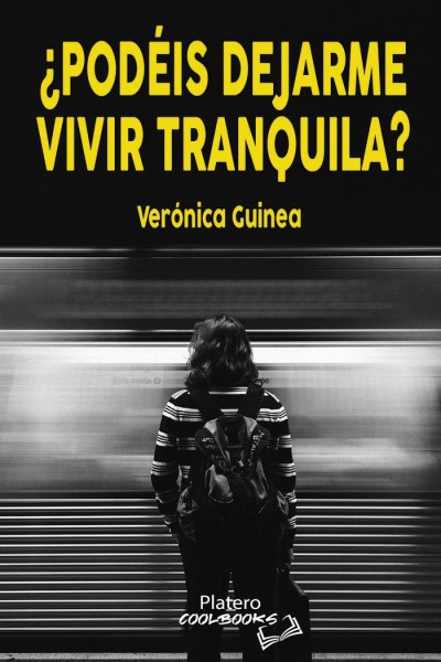 PODEIS DEJARME VIVIR TRANQUILA