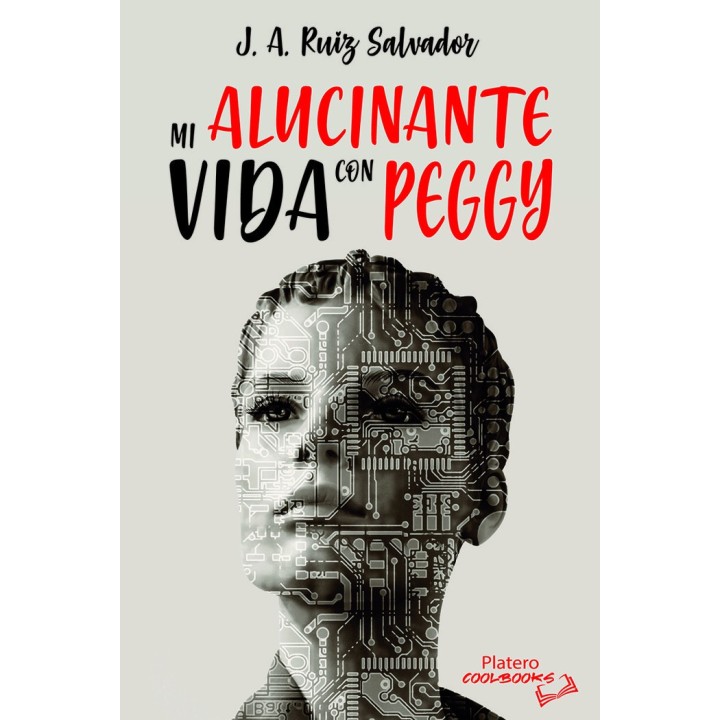 MI ALUCINANTE VIDA CON PEGGY