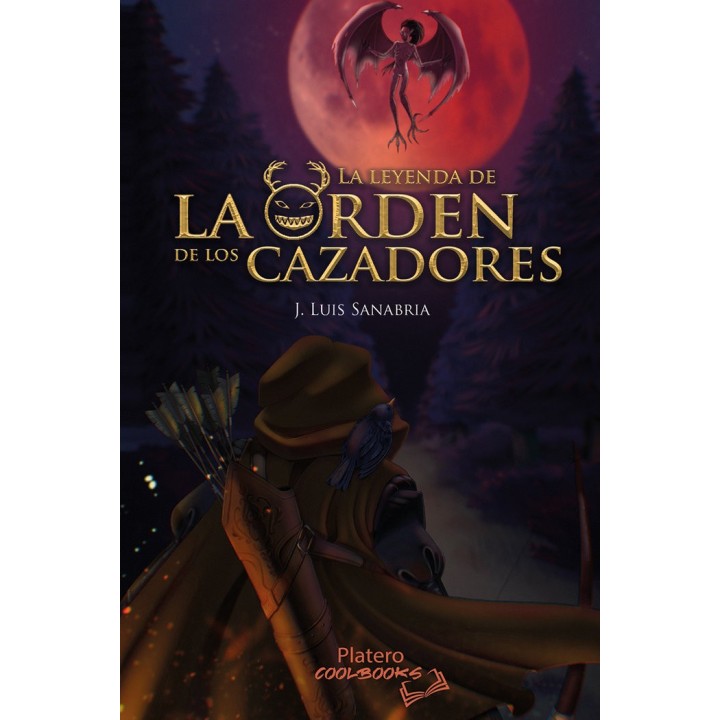 LA LEYENDA DE LA ORDEN DE LOS CAZADORES